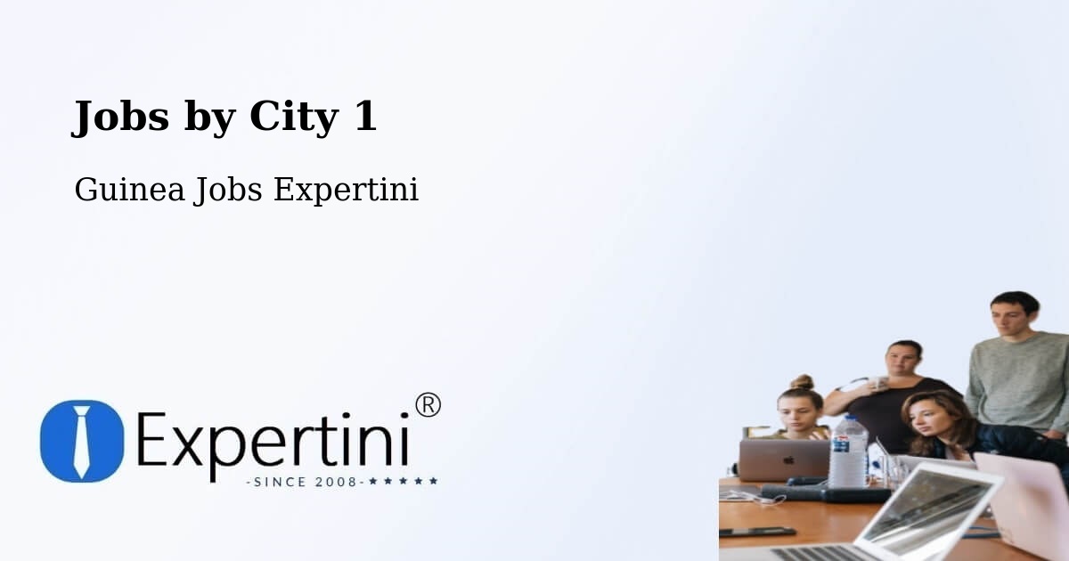 City Jobs in Guinea - Expertini